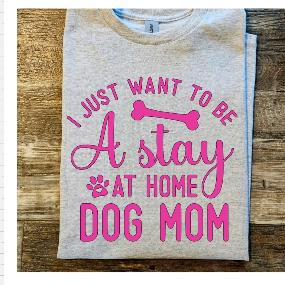 Dog mom shirt stay at home dog mama cute popular pink